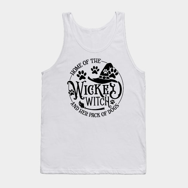 Home Of The Wicked Witch And Her Pack Of Dog Funny Halloween Tank Top by Rene	Malitzki1a